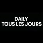 Daily tous les jours