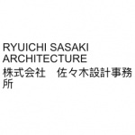 Ryuichi Sasaki Architecture